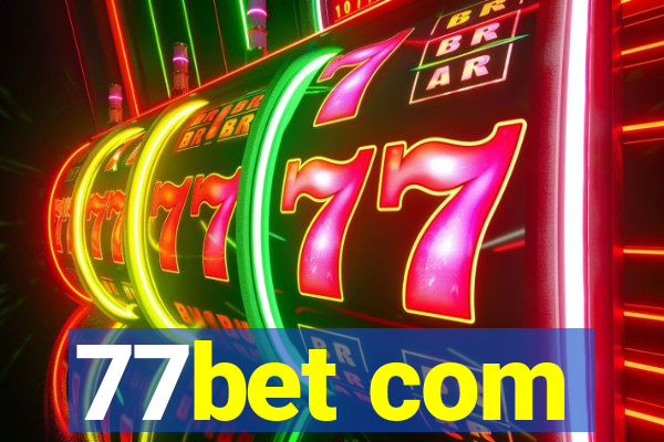 77bet com